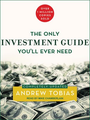 cover image of The Only Investment Guide You'll Ever Need